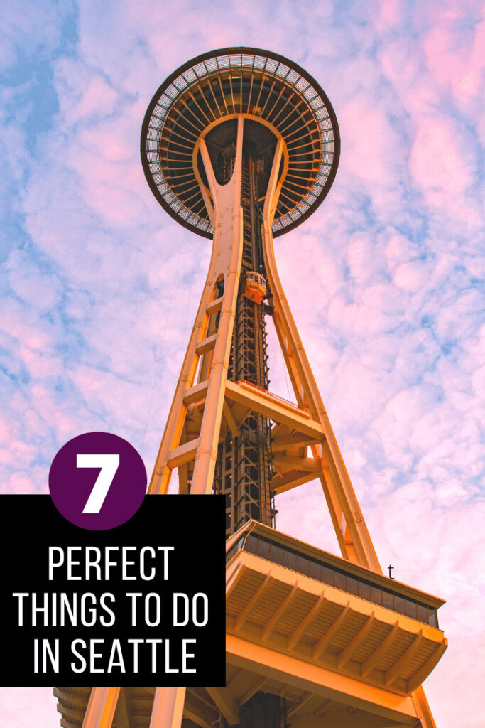 Things to do in Seattle, Washington Add these to your Seattle Itinerary!