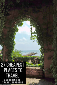 The cheapest places to travel in the world 