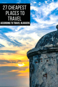 most affordable travel destinations according to travel bloggers