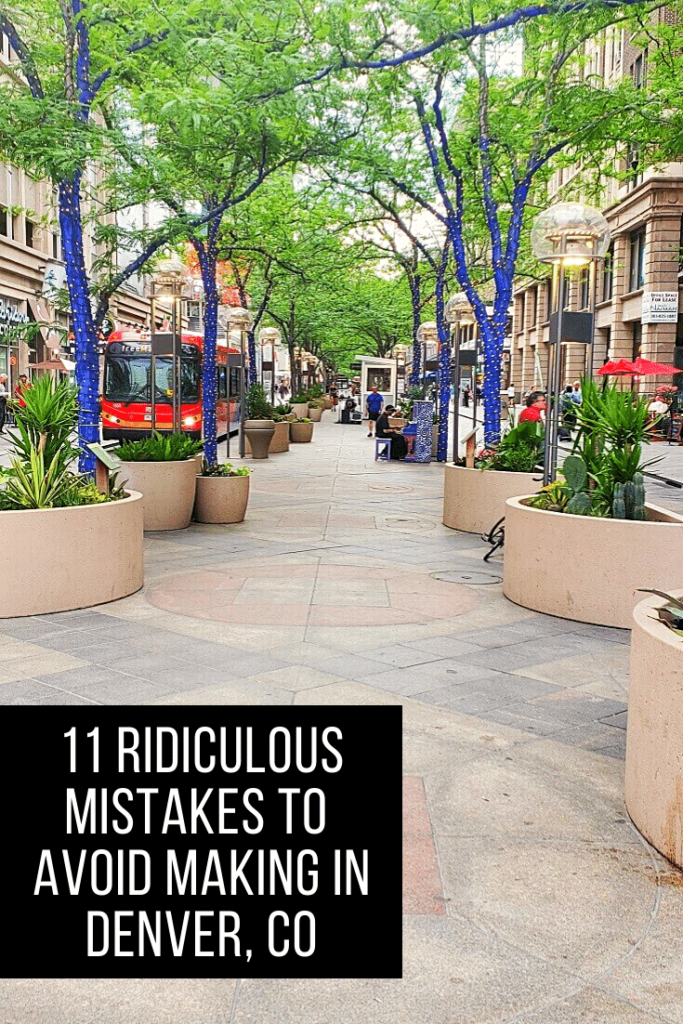 11 Things NOT to do in Denver, Colorado