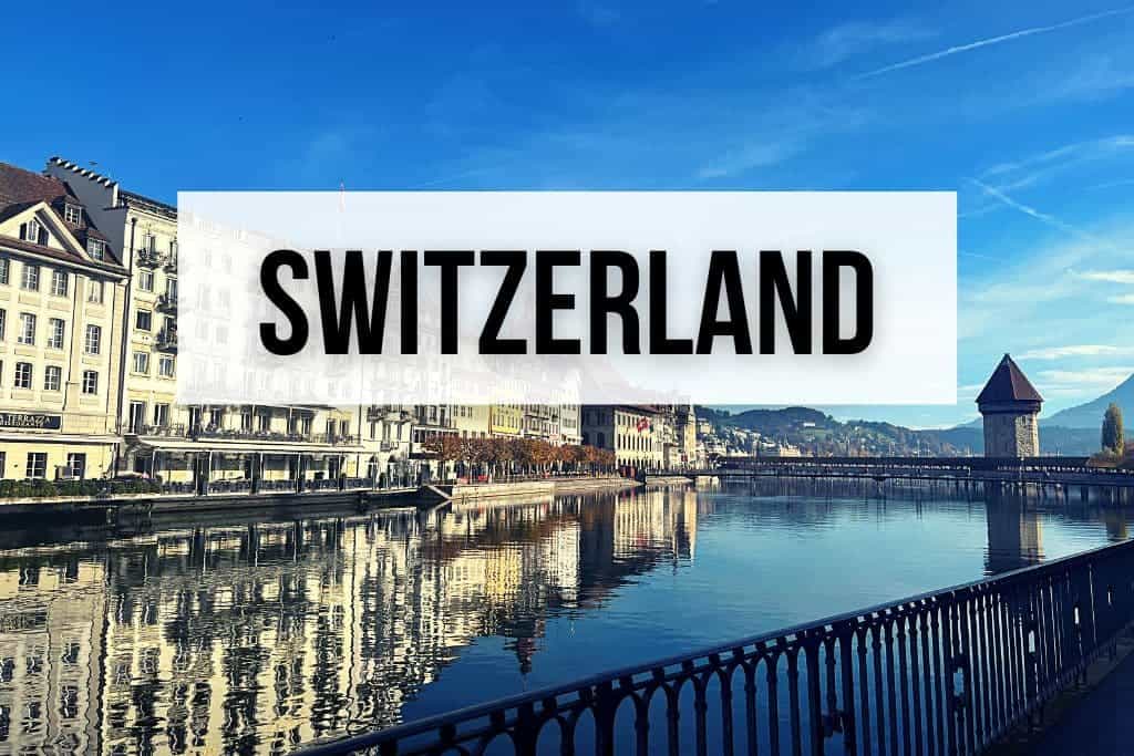 Switzerland Travel