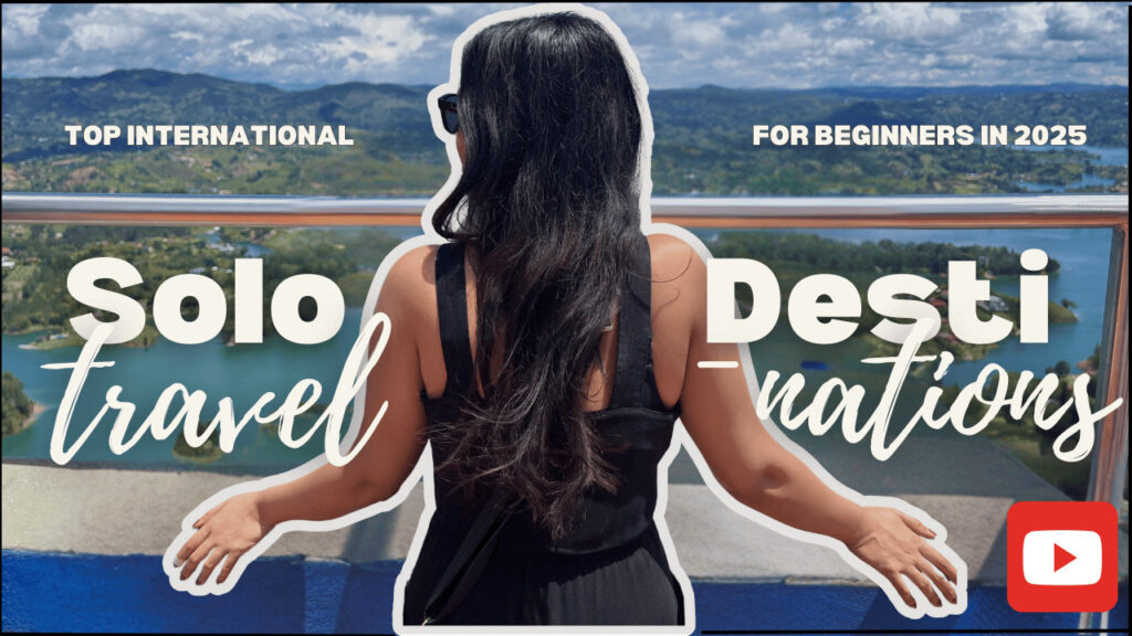 Woman with arms outstretched overlooking mountains and lakes, with text: “Solo Travel Destinations for Beginners in 2025.”